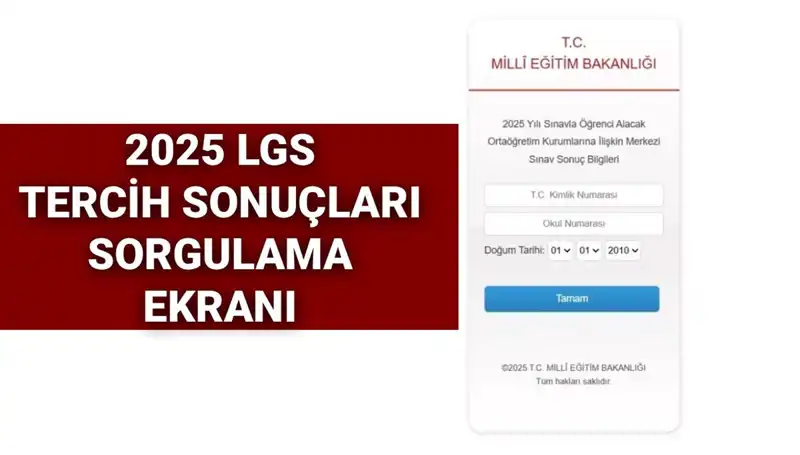 2025 LGS Tercih Sonuçları Ne Zaman Açıklanıyor? İşte Tüm Bilgiler!