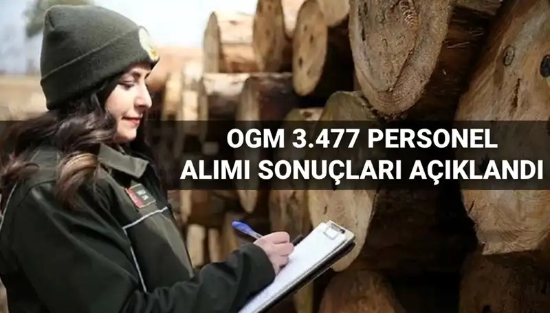 OGM 3.477 Personel Alımı Sonuçları Açıklandı! Şoför ve Temizlik Personeli Detayları
