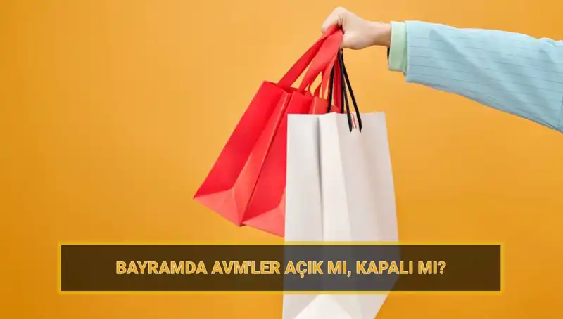 Bayramda Alışveriş Heyecanı: AVM'ler Açık mı? İşte Tüm Detaylar!