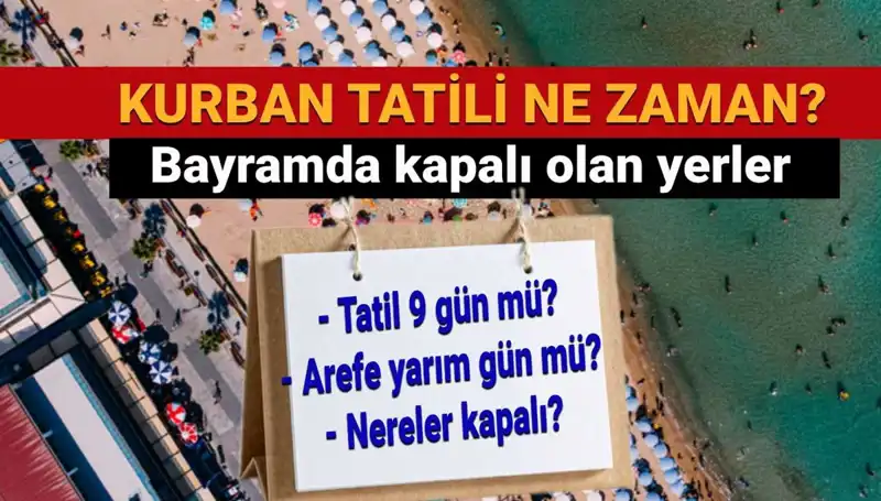 Kurban Bayramı Tatili Uzatıldı mı? Tüm Ayrıntılar Burada!