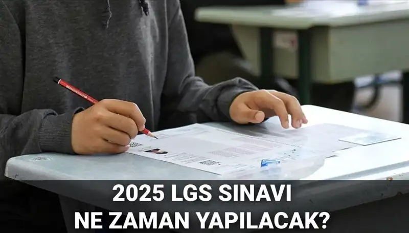 2025 LGS Sınav Tarihleri Açıklandı: Öğrenciler Hazırlıklarını Tamamlayacak mı?