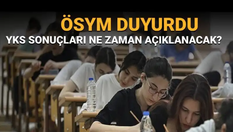 YKS Sonuçları İçin Geri Sayım Başladı: Açıklanacağı Tarih Ne Zaman?